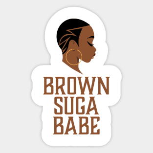 Brown Suga Babe, Black Woman, African American Sticker